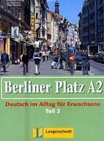 Berliner Platz A2 Teil 2 Lehr- und Arbeitsbuch A2
