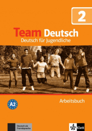 Team Deutsch 2 - německé vydání. Arbeitsbuch