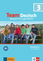 Team Deutsch 3 - německé vydání. Kursbuch + 2 Audio CD