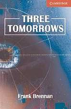 Cambridge English Readers 1 Three Tomorrows: Book/Audio CD pack ( Short Stories)
