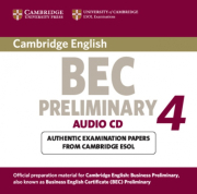 Cambridge BEC 4 Preliminary provides a set of four complete practice tests for the Cambridge BEC Preliminary exam.
