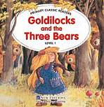 CLASSICS 1: GOLDILOCKS & THREE BEARS + AUDIO CD PACK