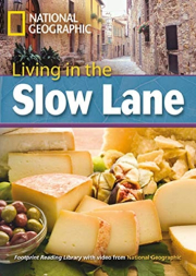 FOOTPRINT READING LIBRARY: LEVEL 3000: Living in the Slow Lane  (BRE) with Multi-ROM