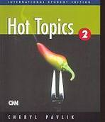 HOT TOPICS 2 STUDENT�S BOOK /International Student�s Edition/