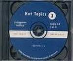 HOT TOPICS 3 - AUDIO CDS (3)