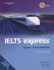 IELTS EXPRESS UPPER INTERMEDIATE - STUDENT TEXT