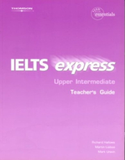 IELTS EXPRESS UPPER INTERMEDIATE - TEACHER�S GUIDE