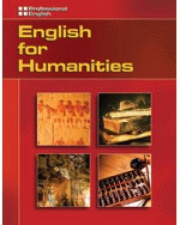 PROFESSIONAL ENGLISH: ENGLISH FOR HUMANITIES Student�s Book