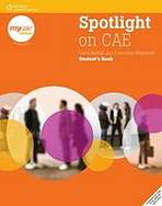 SPOTLIGHT ON CAE STUDENT�S BOOK
