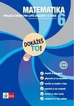 Dok�e� to! / Matematika 6 - V�klad a cvi�en� pro lep�� znalosti v 6. t��d�