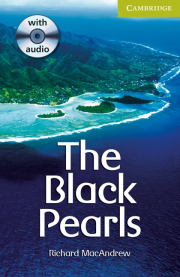 Cambridge English Readers Starter The Black Pearls: Book/ Audio CD pack