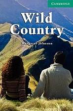 Cambridge English Readers 3 Wild Country: Book/ Audio CD pack ( Romance)