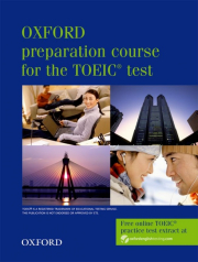 Oxford Preparation Course for the TOEIC Test. New Edition Student�s Book
