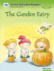 Oxford Storyland Readers 7 The Garden Fairy