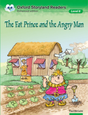 Oxford Storyland Readers 8 The Fat Prince and the Angry Man