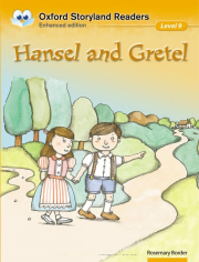 Oxford Storyland Readers 9 Hansel and Gretel