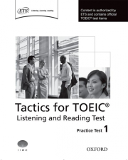 Tactics for TOEIC� Listening and Reading Practice Test 1