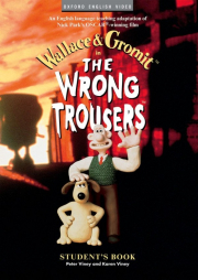 The Wrong Trousers � Student�s Book