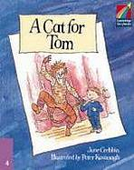 Cambridge Storybooks 4 A Cat for Tom: June Crebbin