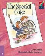 Cambridge Storybooks 4 The Special Cake: June Crebbin