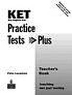 KET Practice Tests Plus Revised Edition Teacher�s Book