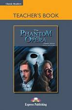 Classic Readers 5 The Phantom of the Opera - Teacher�s book