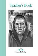 Graded Readers 3 Frankenstein - Teacher�s Book