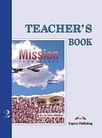 Mission: FCE 2 - Teacher�s Book