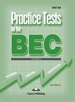 Practice Tests for the BEC Higher - Student�s Book with Answers 
