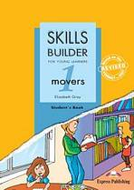 Skills Builder for Young Learners Movers 1 - Student�s Book
