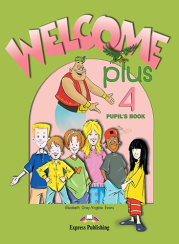 Welcome Plus 4 - Pupil�s Book