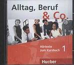 Alltag, Beruf & Co. 1 Audio-CD zum KB
