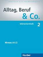 Alltag, Beruf & Co. 2 W�rterlernheft