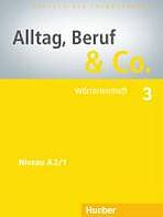 Alltag, Beruf & Co. 3 W�rterlernheft