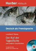 Hueber H�rbucher B2: Der Ruf der Tagesfische Paket