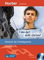 Lekt�ren f�r Jugendliche A2: Timo darf nicht sterben!, Paket