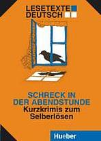 Lesetext Deutsch Schreck in der Abendstunde