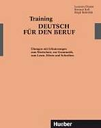 Training Deutsch f�r den Beruf Buch