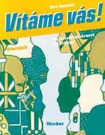 V�t�me v�s! Ein Tschechischlehrwerk f�r Anf�nger Arbeitsbuch