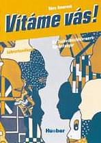 V�t�me v�s! Ein Tschechischlehrwerk f�r Anf�nger Lehrerhandbuch