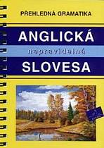 P�ehledn� gramatika - anglick� nepravideln� slovesa
