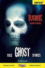 Zrcadlov� �etba - True Ghost Stories (Duchov�)