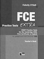 FCE Practice Tests Extra Teacher�s Book
