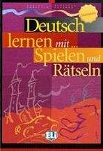 DEUTSCH LERNEN MIT SPIELEN Grundstufe