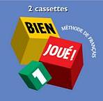 BIEN JOUE! 1 CASSETTES AUDIO CLASSE /2/