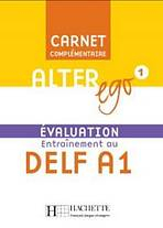 ALTER EGO 1 CARNET D�EVALUATION DELF A1
