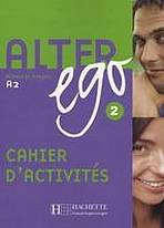 ALTER EGO 2 CAHIER D�ACTIVITES