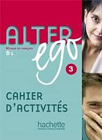 ALTER EGO 3 CAHIER D�ACTIVITES