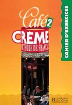 CAFE CREME 2 CAHIER D�EXERCICES