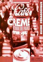CAFE CREME 4 GUIDE PEDAGOGIQUE